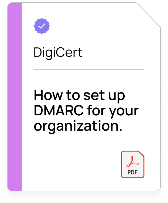 How to set up DMARC for you organization (DigiCert)